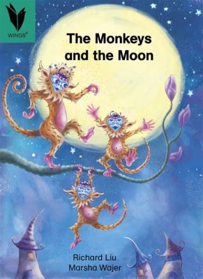  Monkey and the Moon : Un conte nigérian qui éclaire les mystères de la nature et du destin !